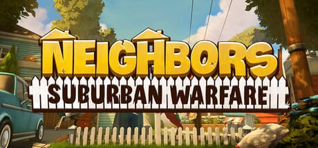 Neighbors: Suburban Warfare