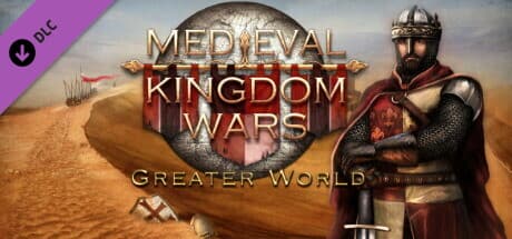 Medieval Kingdom Wars - Greater World