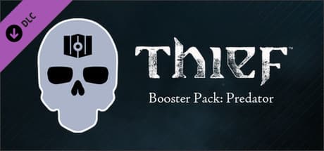 THIEF DLC: Booster Pack - Predator