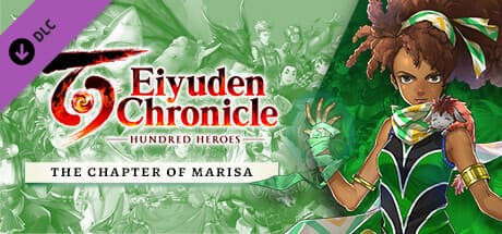 Eiyuden Chronicle: Hundred Heroes - Story Expansion: The Chapter of Marisa