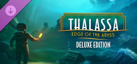 Thalassa: Edge of the Abyss - Deluxe Edition Upgrade