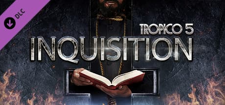 Tropico 5 - Inquisition