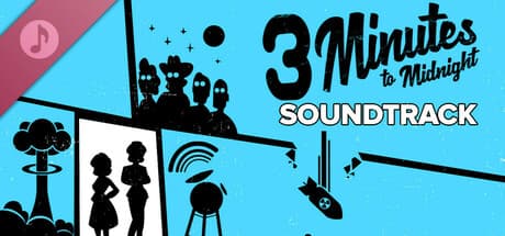 3 Minutes to Midnight Soundtrack