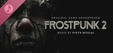 Frostpunk 2: Original Soundtrack
