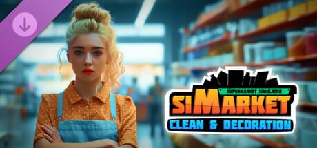 siMarket Supermarket Simulator - Clean &amp; Decoration