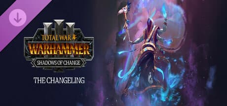 Total War: WARHAMMER III - The Changeling – Shadows of Change