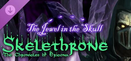 Skelethrone: The Chronicles of Ericona - The Jewel in the Skull