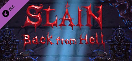 Slain: Back from Hell - Deluxe Edition DLC