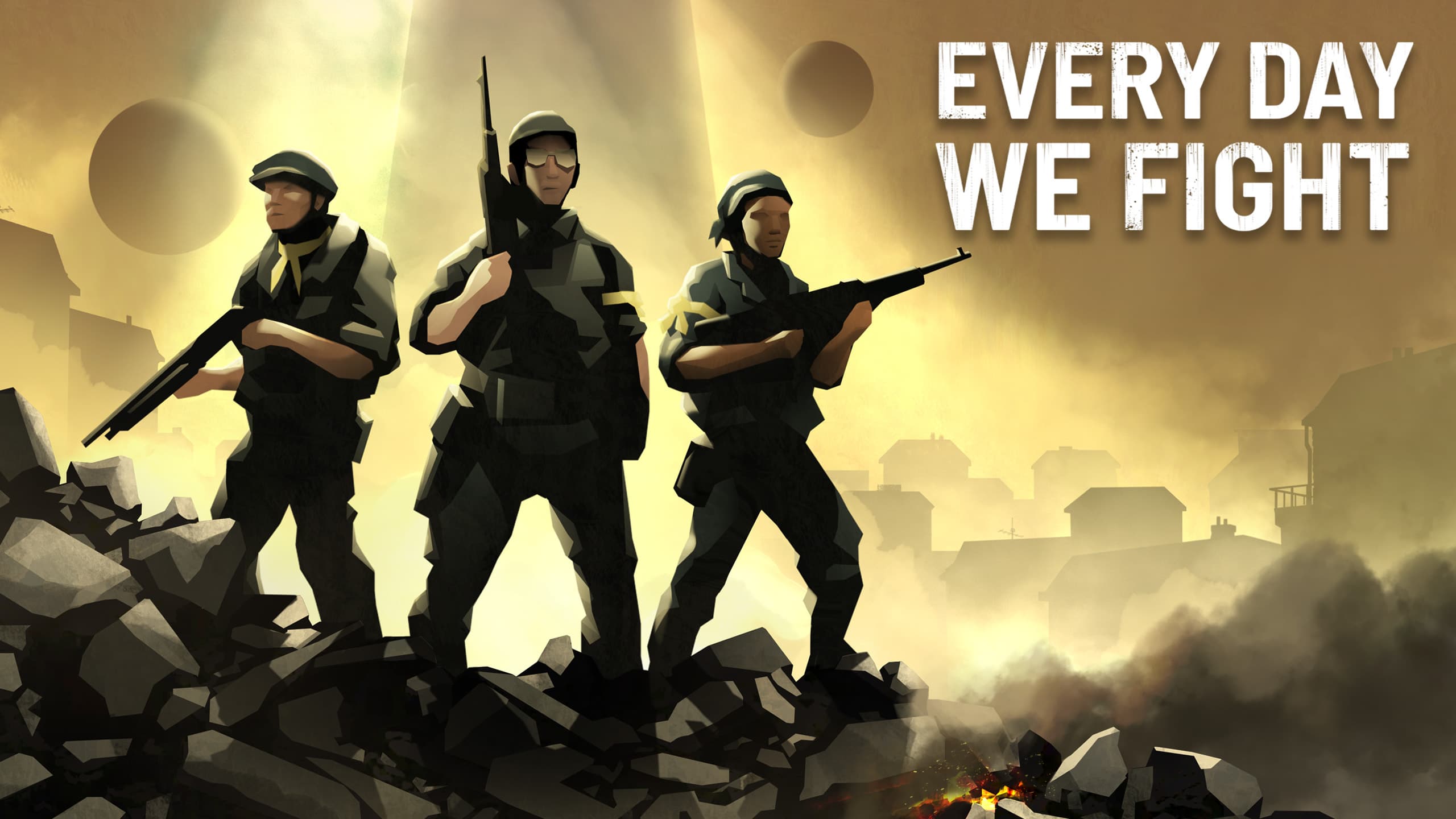 Every Day We Fight 에브리데이 위 파이트